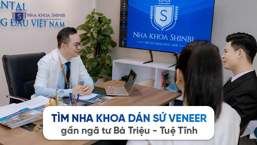Tìm nha khoa dán sứ Veneer gần ngã tư Bà Triệu - Tuệ Tĩnh