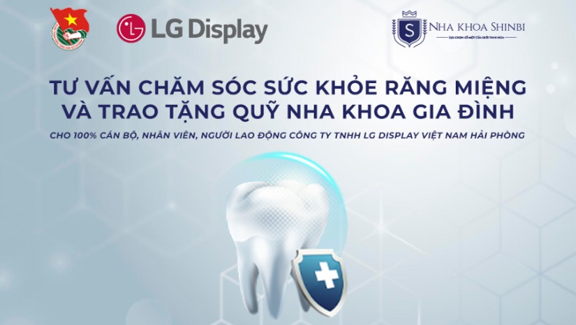 Shinbi trao tặng LG Display 20.000 suất chăm sóc răng miệng