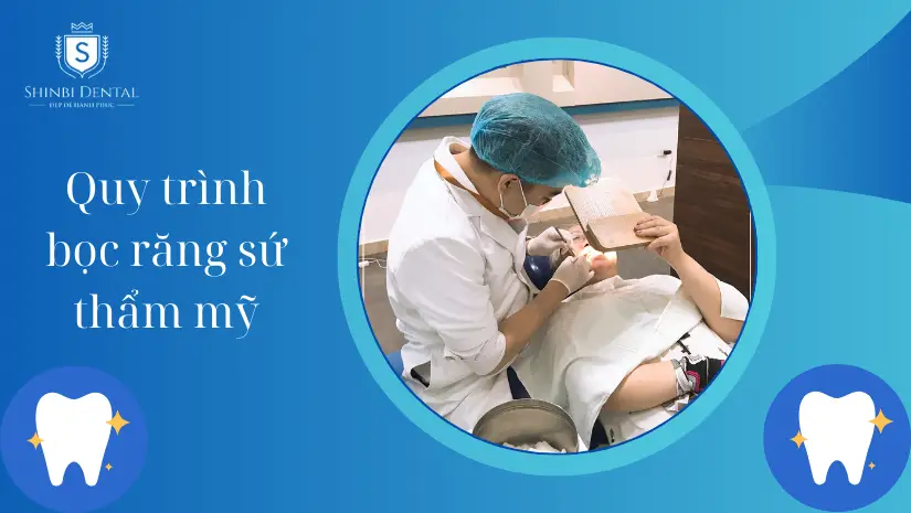 Quy trình bọc răng sứ thẩm mỹ chuẩn của Bộ Y tế